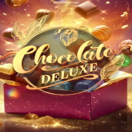 Dive Into a World of Sweet Wins with ChocolateDeluxe at FEF777.com Cassino Online